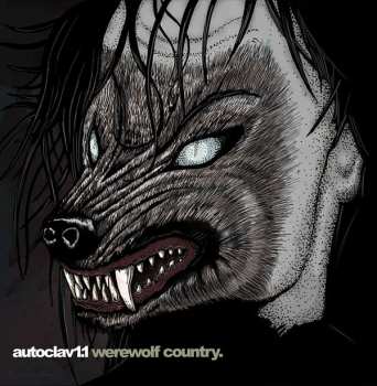 Album Autoclav1.1: Werewolf Country