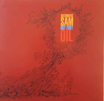 Album Automatic Sam: Hot Foot Oil