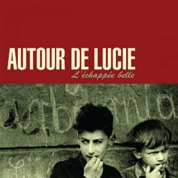 Album Autour De Lucie: L'echapee Belle