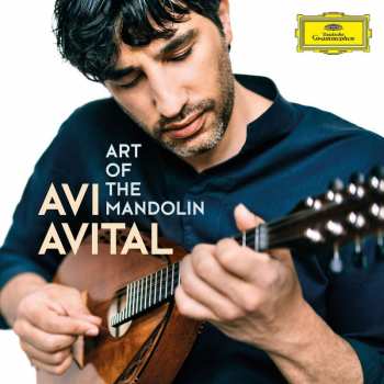 Album Avi Avital: Art Of The Mandolin