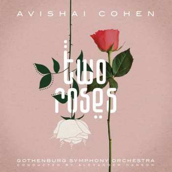 CD Avishai Cohen: Two Roses 120571