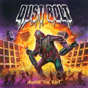 Album Dust Bolt: Awake The Riot