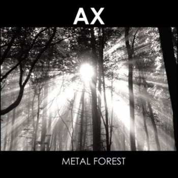Album AX: Metal Forest