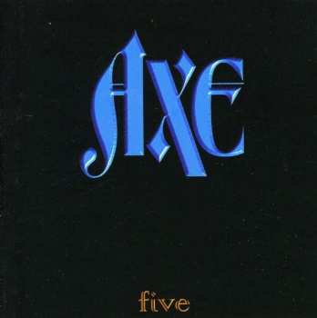 Axe: Five