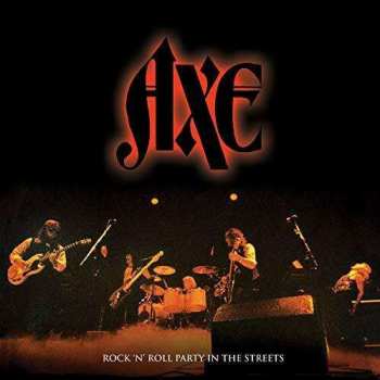 LP Axe: Rock 'N' Roll Party In The Streets  256276