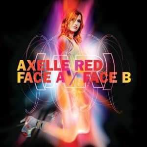 CD Axelle Red: Face A / Face B 522857