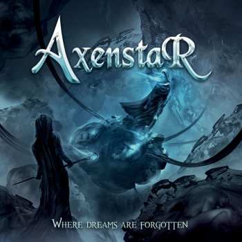Album Axenstar: Where Dreams Are Forgotten