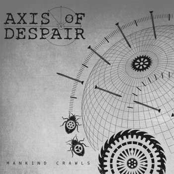 SP Axis Of Despair: Mankind Crawls 472017