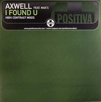 LP Axwell: I Found U (High Contrast Mixes) 318064