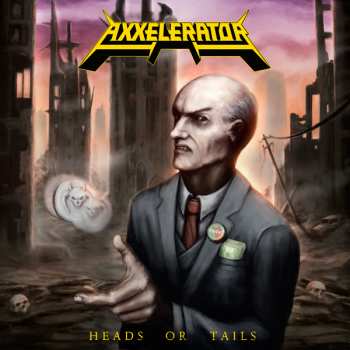 Album Axxelerator: Heads Or Tails