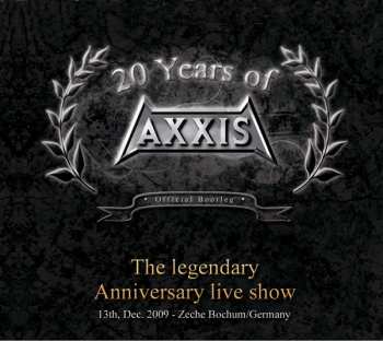 Album Axxis: The Legendary Anniversary Live Show 