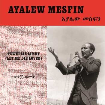 Album Ayalew Mesfin: Tewedije Limut