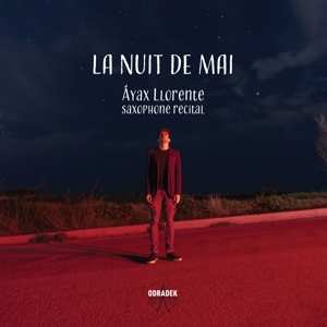 Album Ayax Llorente: La Nuit De Mai