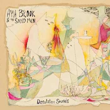 CD Ayla Brook and the Soundmen: Desolation Sounds 247076