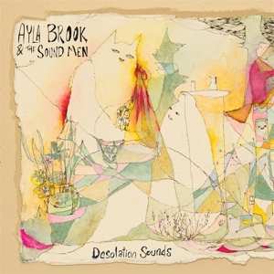 Album Ayla Brook and the Soundmen: Desolation Sounds