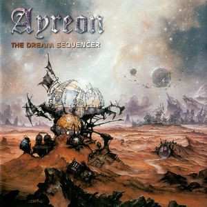 Album Ayreon: Universal Migrator Part 1: The Dream Sequencer