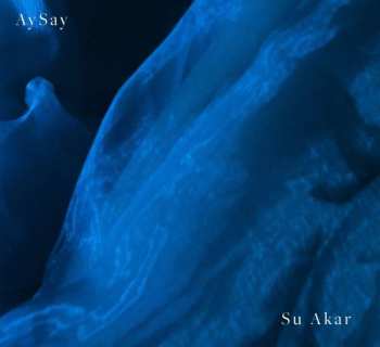 Album AySay: Su Akar