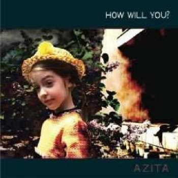 Album Azita: How Will You?