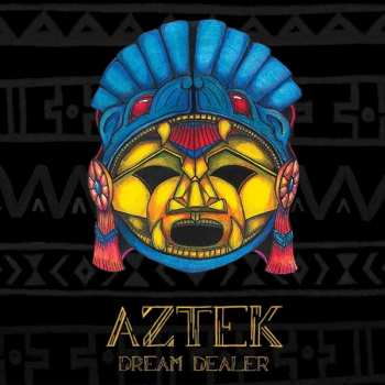 Album Aztek: Dream Dealer