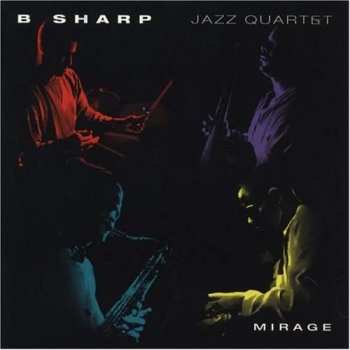 Album B Sharp Jazz Quartet: B Sharp Jazz Quartet