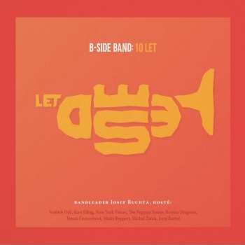 Album B-Side Band: 10 Let