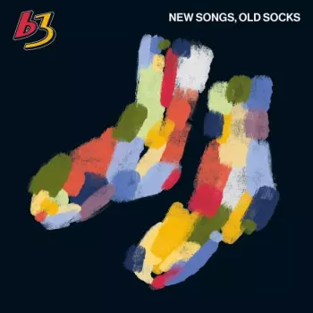 B3: New Songs, Old Socks