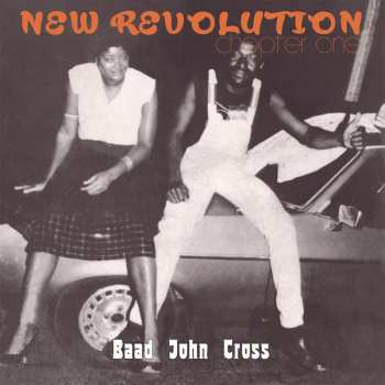 Baad John Cross: New Revolution - Chapter One