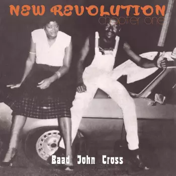 Baad John Cross: New Revolution - Chapter One