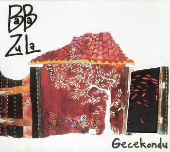 Album Baba Zula: Gecekondu