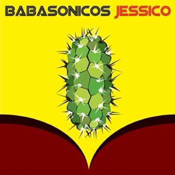 LP Babasonicos: Jessico