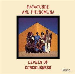 LP Babatunde And Phenomena: Levels Of Conciousness LTD 489051