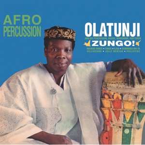 Album Babatunde Olatunji And His Percussion: Zungo!