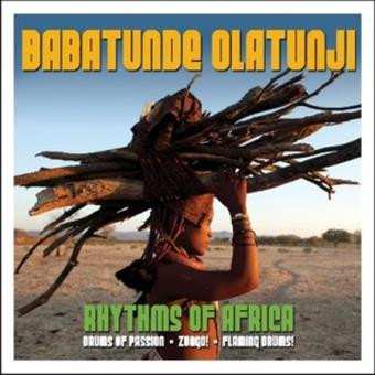 Babatunde Olatunji: Rhythms Of Africa: Drums Of Passion * Zungo! * Flaming Drums! 