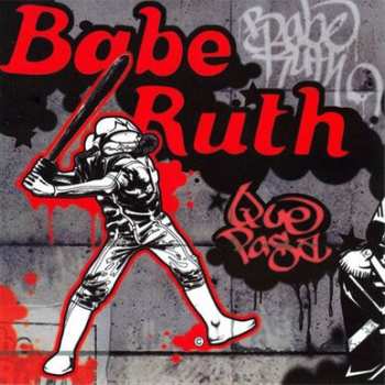 2LP Babe Ruth: Que Pasa DLX 506718