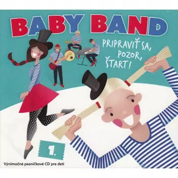 Baby Band: Pripraviť Sa, Pozor, Štart!