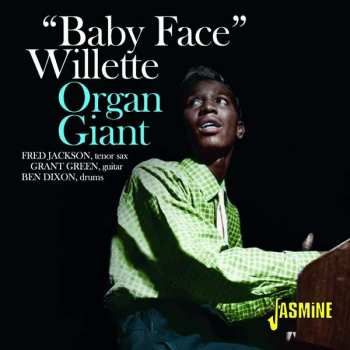 Album 'Baby Face' Willette: Organ Giant