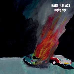 Album Baby Galaxy: Mighty Night