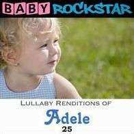 Album Baby Rockstar: Adele 25: Lullaby Renditions