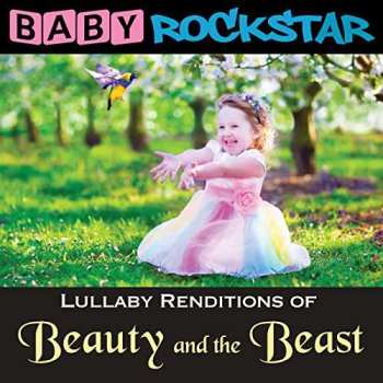 Album Baby Rockstar: Beauty & The Beast: Lullaby Renditions