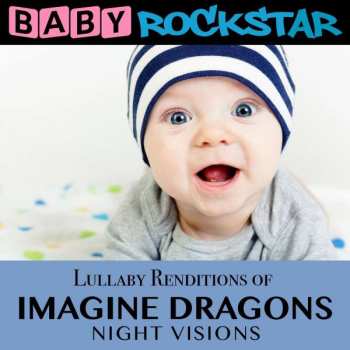 Album Baby Rockstar: Lullaby Renditions Of Imagine Dragons: Night Vision