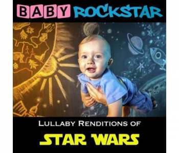 Album Baby Rockstar: Star Wars: Lullaby Renditions