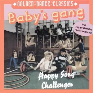 Baby's Gang: Happy Song & Challenger