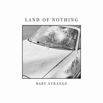 LP Baby Strange: Land Of Nothing CLR 283884
