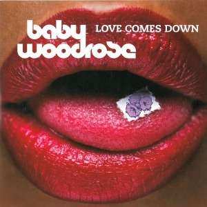 Album Baby Woodrose: Love Comes Down