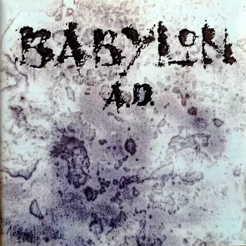 Babylon A.D.: Babylon A.D.