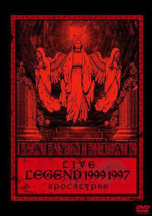 Babymetal: Live -Legend 1999&1997 Apocalypse-