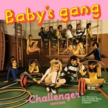 Baby's Gang: Challenger / Happy Birthday (To My Mammy)
