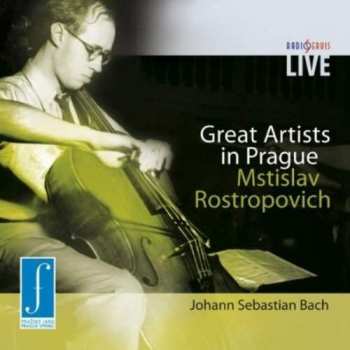 Mstislav Rostropovich: Bach: 6 suit pro violoncello sólo