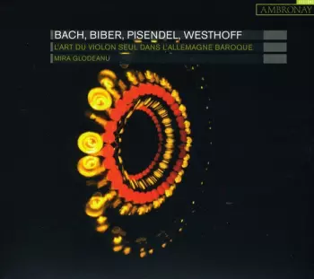 L'Art Du Violon Seul Dans L'Allemagne Baroque