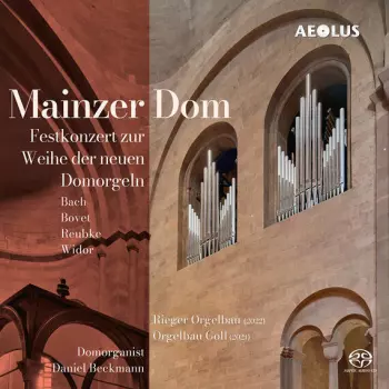 Mainzer Dom (Festkonzert Zur Weihe Der Neuen Domorgeln)